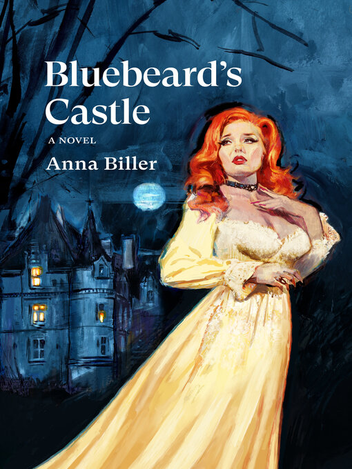 Title details for Bluebeard's Castle by Anna Biller - Available